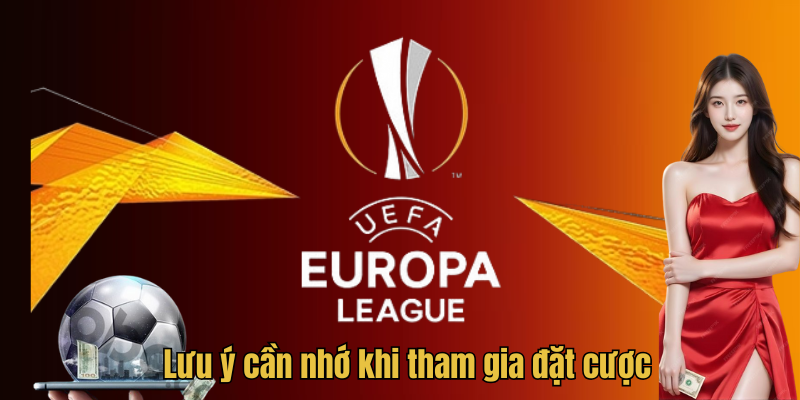 Lưu ý cần nhớ khi tham gia đặt cược 