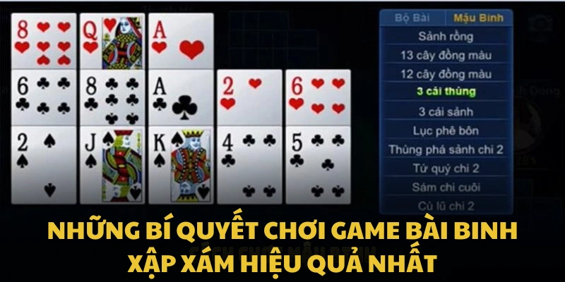 Những bí quyết chơi game bài binh xập xám hiệu quả nhất