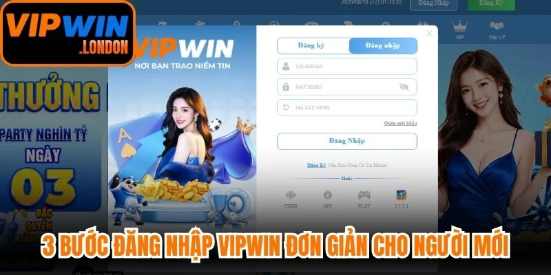 3 bước đăng nhập VIPWIN đơn giản cho người mới